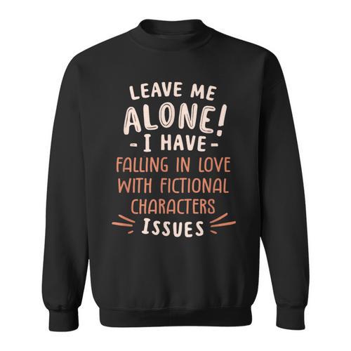 Falling In Love With Fictional Characters Book Movie Lover Sweatshirt - Bookorys AU