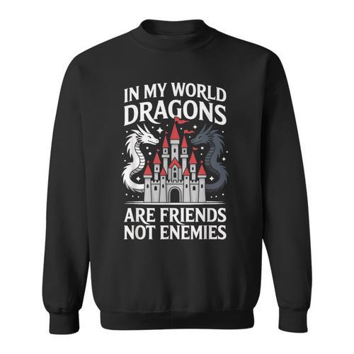 Fantasy Book Bookish My World Dragons Friends Not Enemies Sweatshirt - Bookorys CA