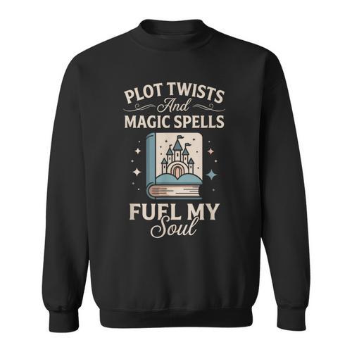 Fantasy Book Club Reader Quote Plot Twists Magic Spells Sweatshirt - Bookorys