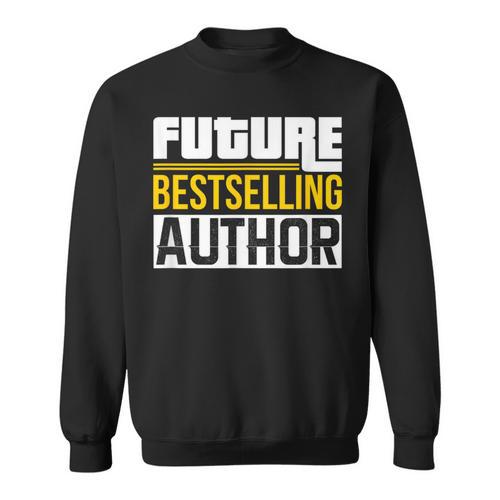 Future Bestselling Author Book Club Writer Books Sweatshirt - Bookorys