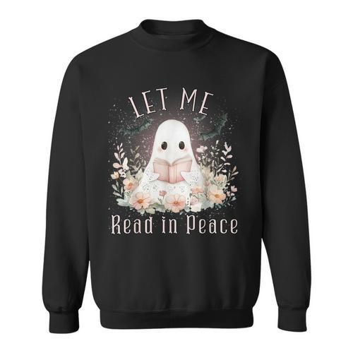 Ghost Book Lover Let Me Read In Peace Tee Sweatshirt - Bookorys DE