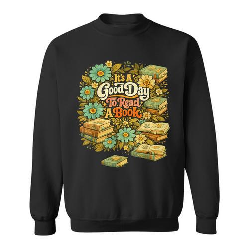 Good Day To Read A Book Floral Sweatshirt - Bookorys CA