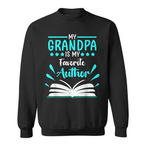 My Grandpa Is My Favorite Author Write Book Sweatshirt - Bookorys