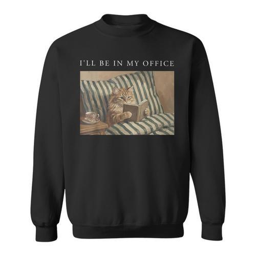 I'Ll Be In My Office Retro Cat Reading Book Nerd Read Reader Sweatshirt - Bookorys DE