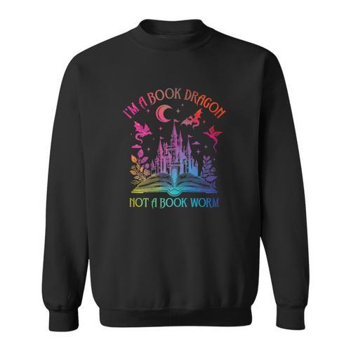I'm A Book Dragon Not A Bookworm Sweatshirt - Bookorys AU