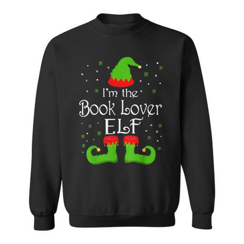 I'm The Book Lover Elf Christmas Books Reading Lover Sweatshirt - Bookorys CA