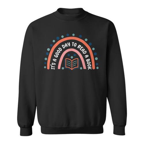 It’s a Good Day To Read a Book Bookworm Book Lovers Rainbow Sweatshirt - Bookorys UK