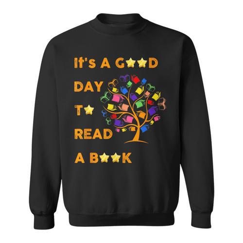 It's a Good Day To Read a Book Children's Book Week- Fall Sweatshirt - Bookorys DE