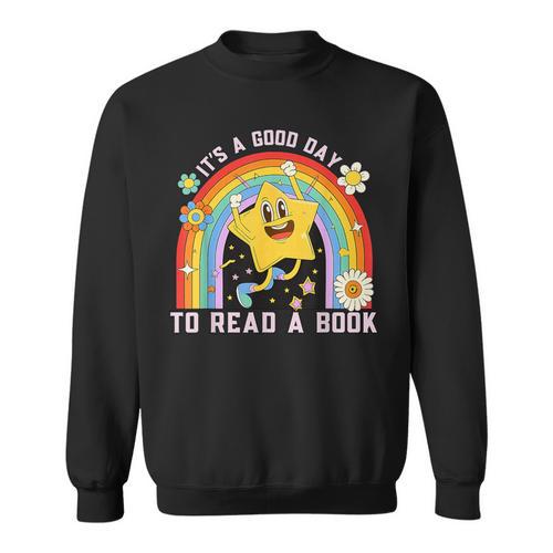 It’s a Good Day To Read a Book Shirt Book Lover Reading Tee Sweatshirt - Bookorys UK