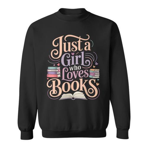 Just a Girl Who Loves Books Reading Lover Aesthetic Sweatshirt - Bookorys DE