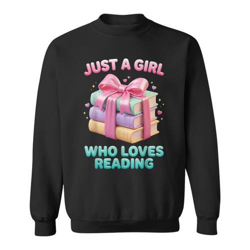 Just a Girl Who Loves Reading Women Book Lover Bookworm Sweatshirt - Bookorys