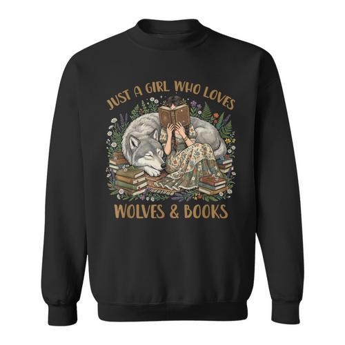 Just A Girl Who Loves Wolves And Books Fantasy Wolf Reader Sweatshirt - Bookorys