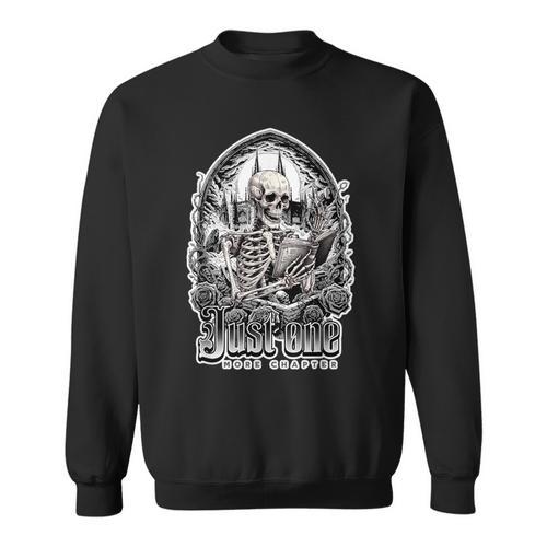 Just One More Chapter Gothic Skeleton Reading Occult Book Sweatshirt - Bookorys