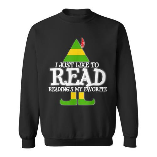 I Just Like To Read READING ELF Book Love Christmas Holiday Sweatshirt - Bookorys
