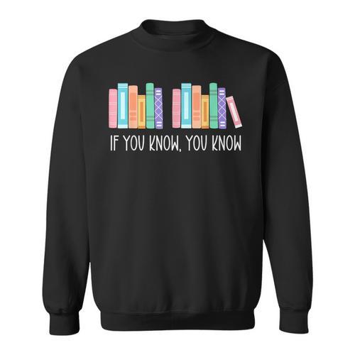 If You Know You Know 6 7 Six Seven Meme Teacher Book Lover Sweatshirt - Bookorys CA