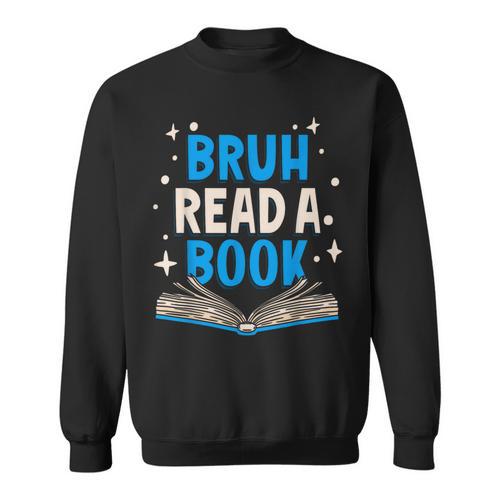 Language English Teacher Bruh Read A Book Sweatshirt - Bookorys DE