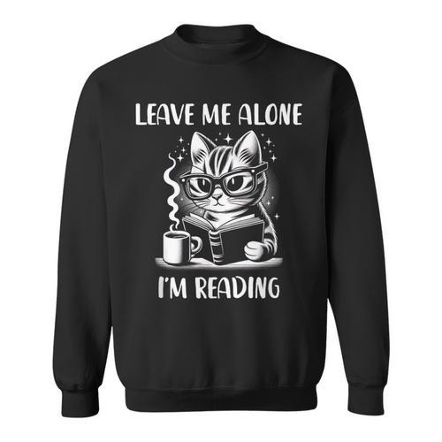 Leave Me Alone I'm Reading Nerdy Cat Drink Coffee Read Book For Men Women Sweatshirt - Bookorys AU
