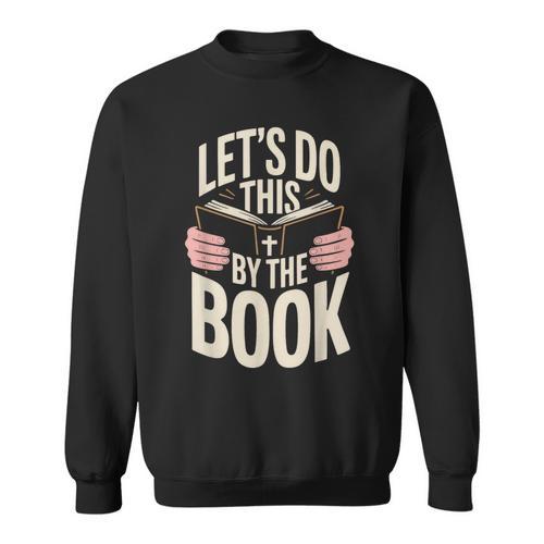 Let's Do This By The Book Sweatshirt - Bookorys CA