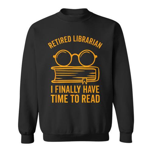 Librarian Retirement Library Books Lovers Sweatshirt - Bookorys AU