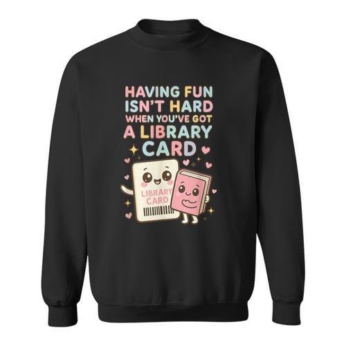 Library Card Shirt Reading Book Lovers For Reader Sweatshirt - Bookorys
