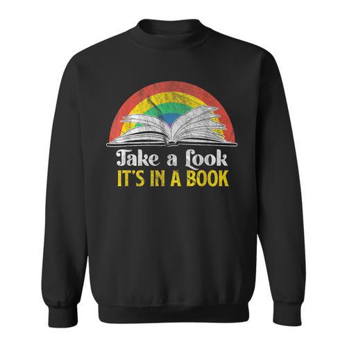 Take A Look It's A Book Retro Rainbow T-Shirt Sweatshirt - Bookorys DE