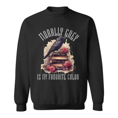 Morally Grey Is My Favorite Color Spicy Book Lovers Women Sweatshirt - Bookorys DE