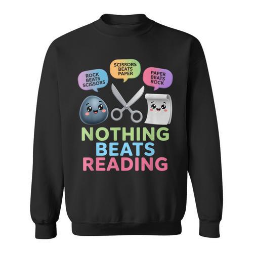 Nothing Beats Reading Rock Paper Scissors Game Book Lover Sweatshirt - Bookorys DE