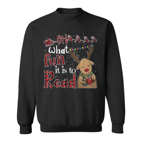 Oh What Fun It Is To Read Christmas Cute Reindeer Read Books Sweatshirt - Bookorys