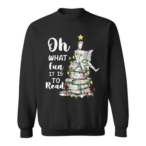 Oh What Fun It Is To Read Librarian Christmas Book Lover Sweatshirt - Bookorys