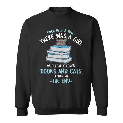 Once Upon a Timee There Was a Girl Who Loved Catts And Books Sweatshirt - Bookorys UK