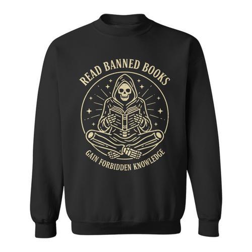 Read Banned Books Gain Forbidden Knowledge Skeleton Sweatshirt - Bookorys