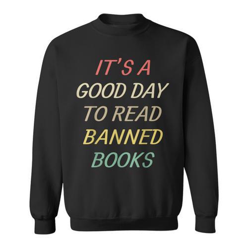 I Read Banned Books Week Read Banned Books Sweatshirt - Bookorys