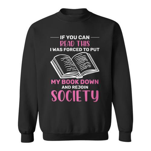 If You Can Read This Book Lovers Novel Reading Sweatshirt - Bookorys AU