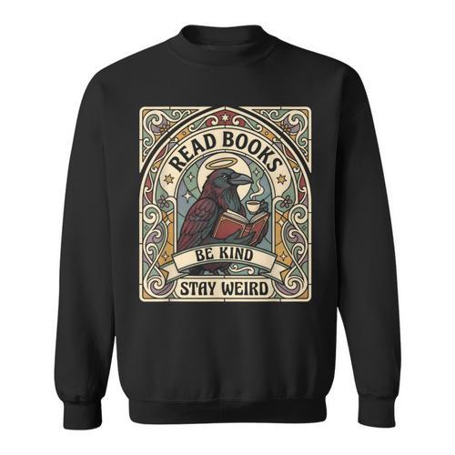 Read Books Be Kind Stay Weird Raven Tarot Reading Coffee Sweatshirt - Bookorys