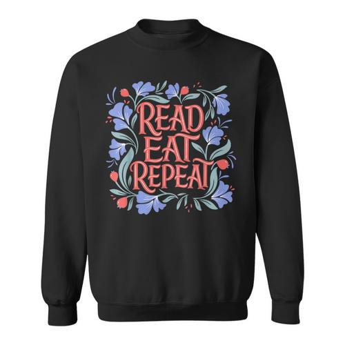 Read Eat Repeat Book Club Readers Book Lovers Sweatshirt - Bookorys