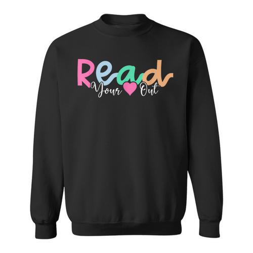 Read Your Heart Out Reading Librarian Book Across America Sweatshirt - Bookorys