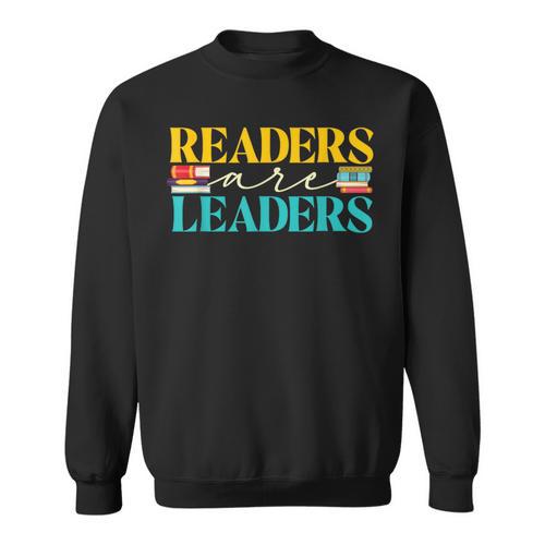 Readers Are Leaders Books Librarian Library Book Lover Sweatshirt - Bookorys