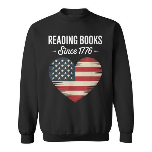 Reading Books Since 1776 American Reading Pride Sweatshirt - Bookorys AU