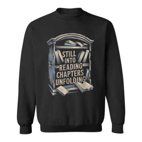 Still Into Reading Chapters Unfolding Book Sweatshirt - Bookorys