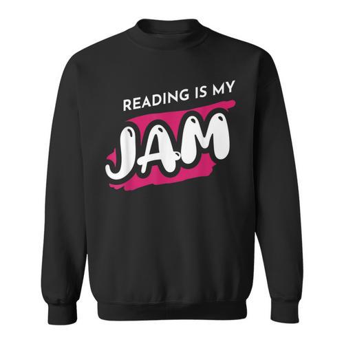 Reading Is My Jam Book Lover And Reading Teacher Men Women Kids Sweatshirt - Bookorys