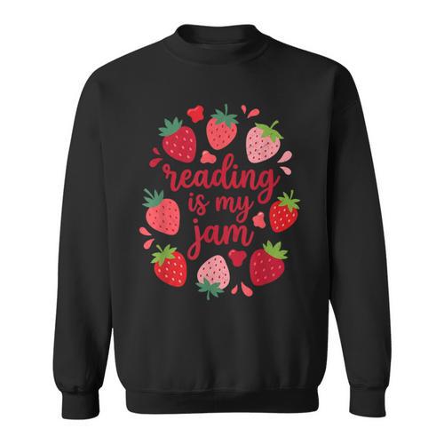 Reading Is My Jam I Love To Read Books Lover Girl Sweatshirt - Bookorys