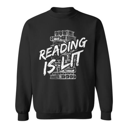 Reading Is Lit Book Lover Reading Teacher For Men Women Kids Sweatshirt - Bookorys