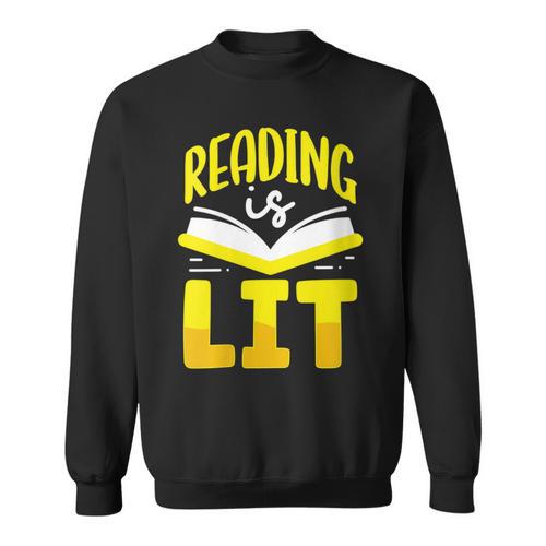 Reading Is Lit Bookworm Book Reading Sweatshirt - Bookorys AU