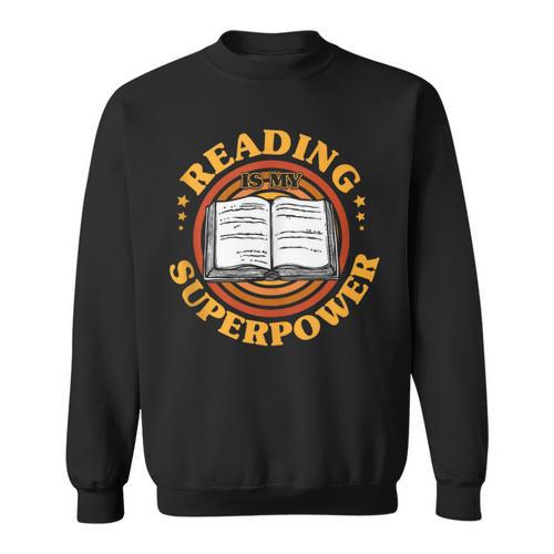 Reading Is My Superpower Book Nerd Bookworm Sweatshirt - Bookorys