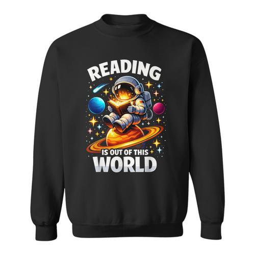 Reading Is Out Of This World Astronaut Book Lover Teacher Sweatshirt - Bookorys DE