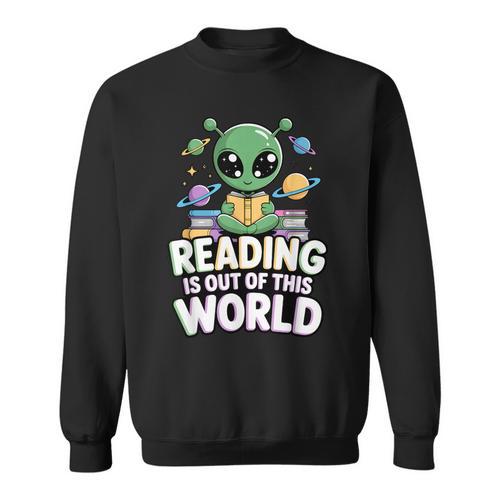 Reading Is Out Of This World Space Book Lover Bookworm Sweatshirt - Bookorys DE