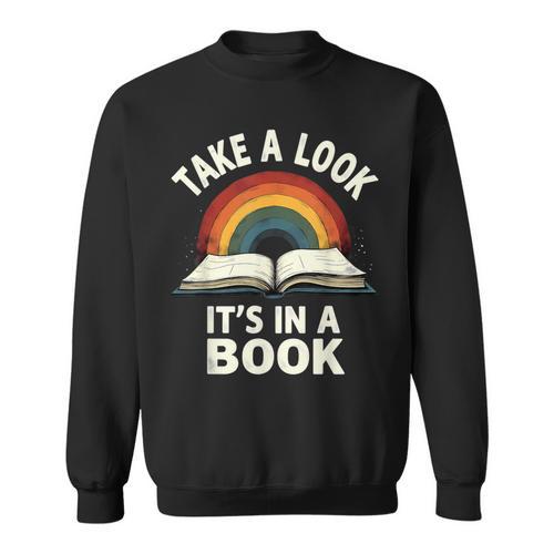 Retro Rainbow Take A Look It's In A Book Reading Sweatshirt - Bookorys CA