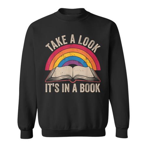 Retro Vintage Rainbow Take a Look It’s In a Book Reading Sweatshirt - Bookorys UK