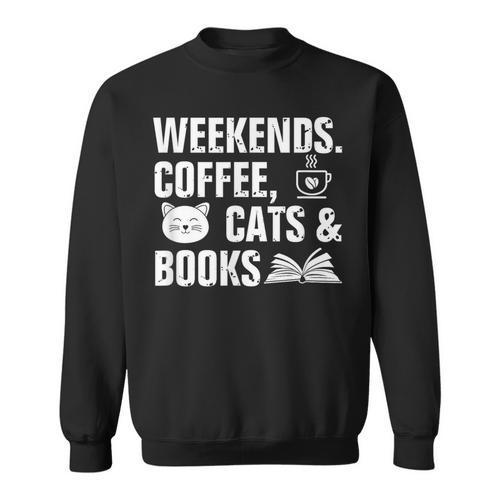 Weekends Coffee Cats And Books Sweatshirt - Bookorys AU