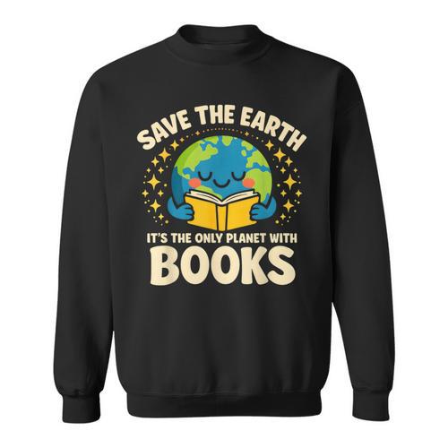 Save Earth It´s Only Planet With Books Reading Earth Day Sweatshirt - Bookorys UK